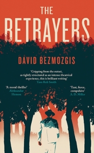 The Betrayers, by David Bezmozgis
